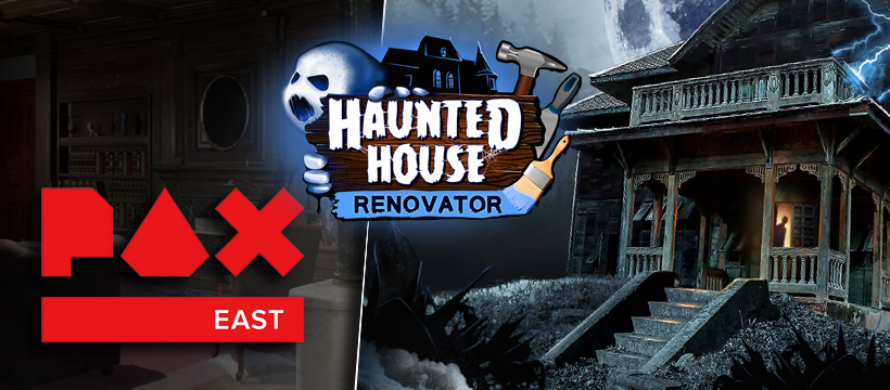 Haunted House Renovator na PAX East 2024