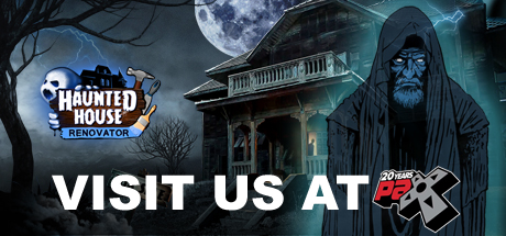 Haunted House Renovator is coming to PAX WEST 2024!